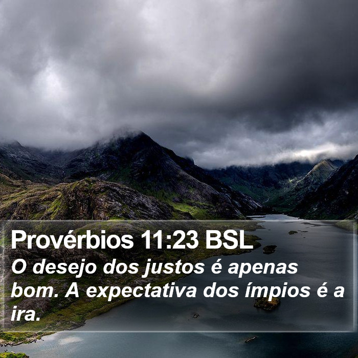 Provérbios 11:23 BSL Bible Study