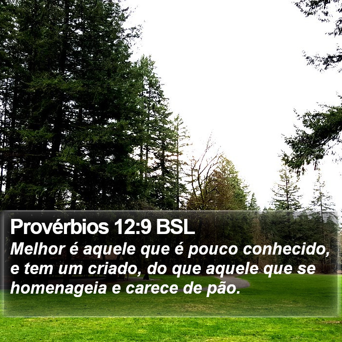 Provérbios 12:9 BSL Bible Study