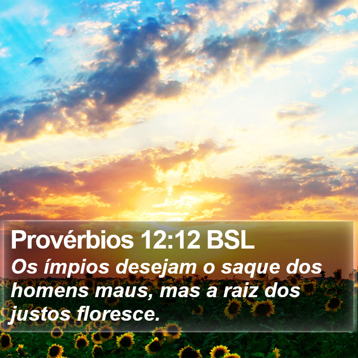 Provérbios 12:12 BSL Bible Study