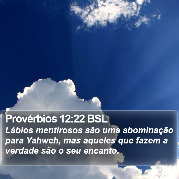 Provérbios 12:22 BSL Bible Study