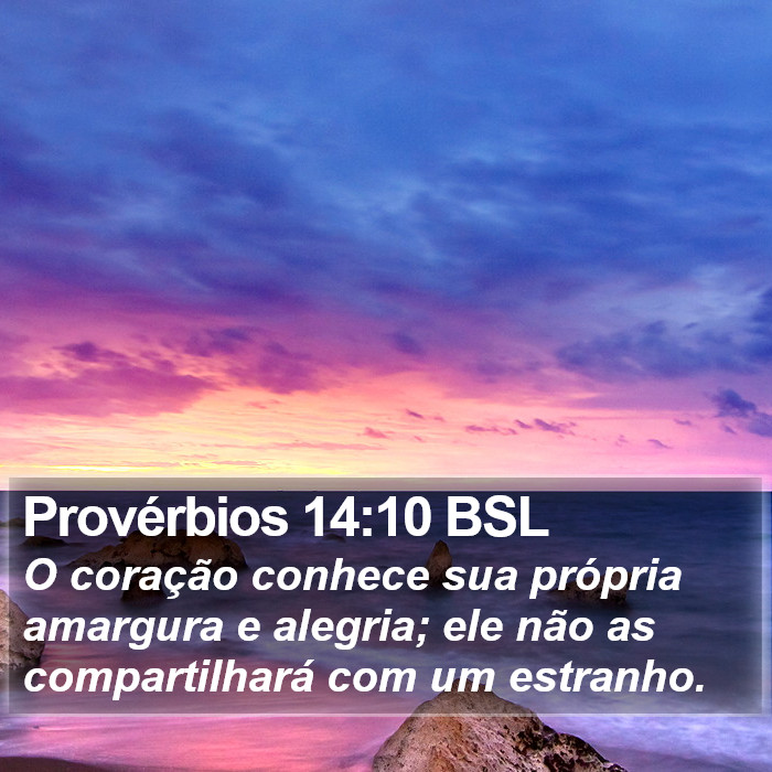 Provérbios 14:10 BSL Bible Study