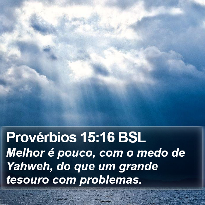 Provérbios 15:16 BSL Bible Study