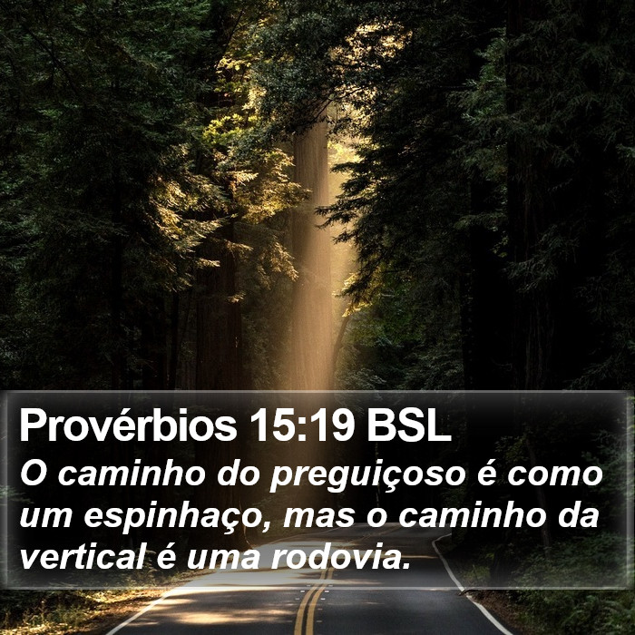 Provérbios 15:19 BSL Bible Study