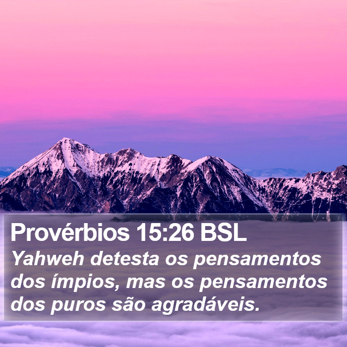 Provérbios 15:26 BSL Bible Study