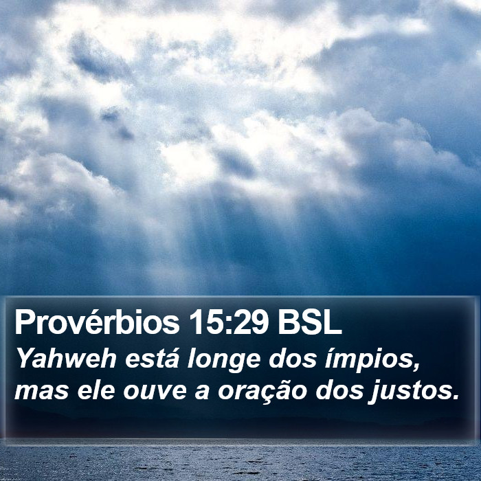 Provérbios 15:29 BSL Bible Study