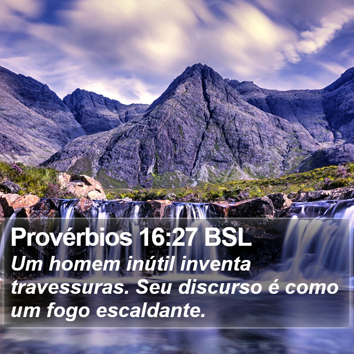 Provérbios 16:27 BSL Bible Study