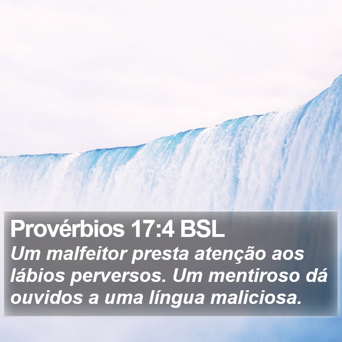 Provérbios 17:4 BSL Bible Study