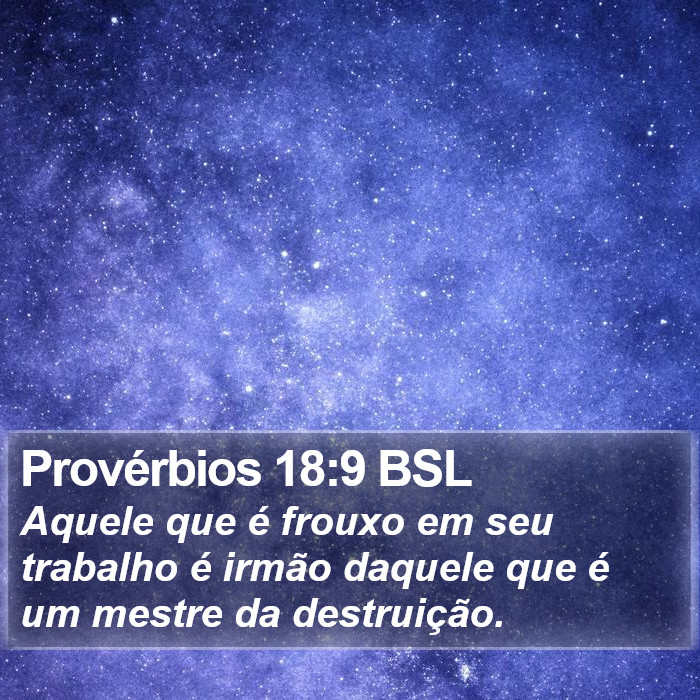 Provérbios 18:9 BSL Bible Study