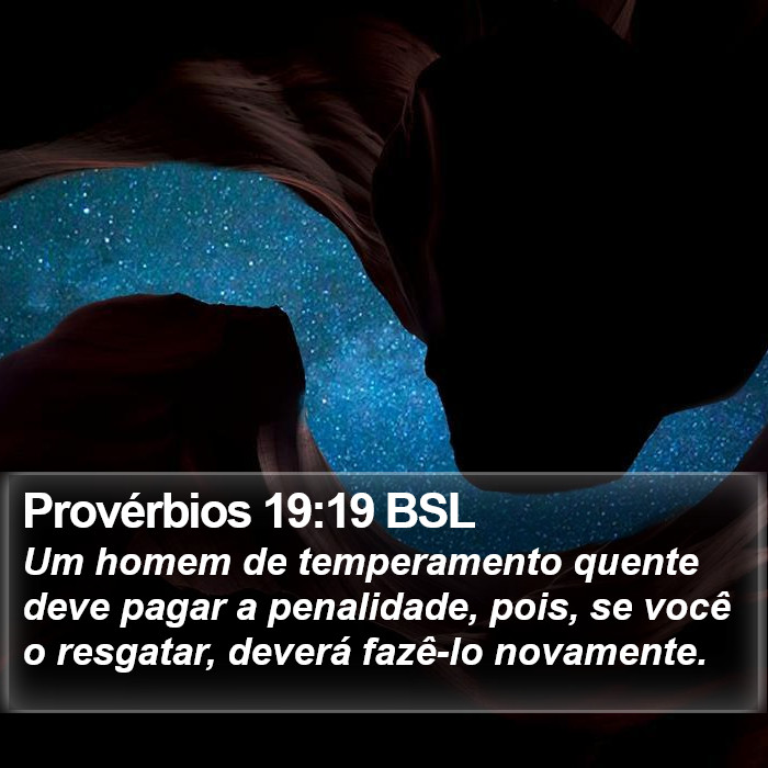 Provérbios 19:19 BSL Bible Study