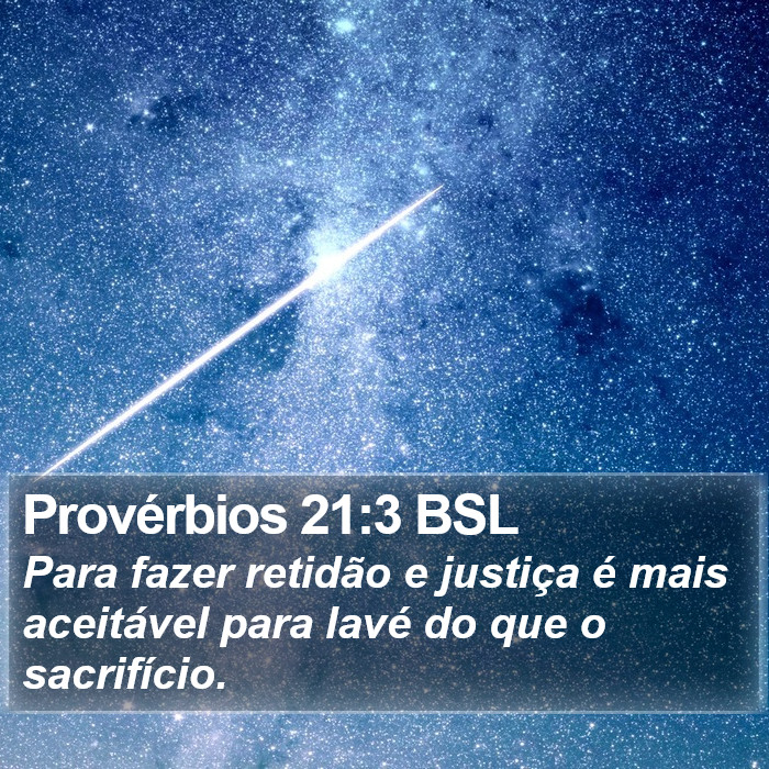 Provérbios 21:3 BSL Bible Study