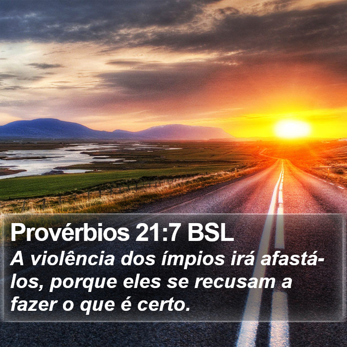 Provérbios 21:7 BSL Bible Study