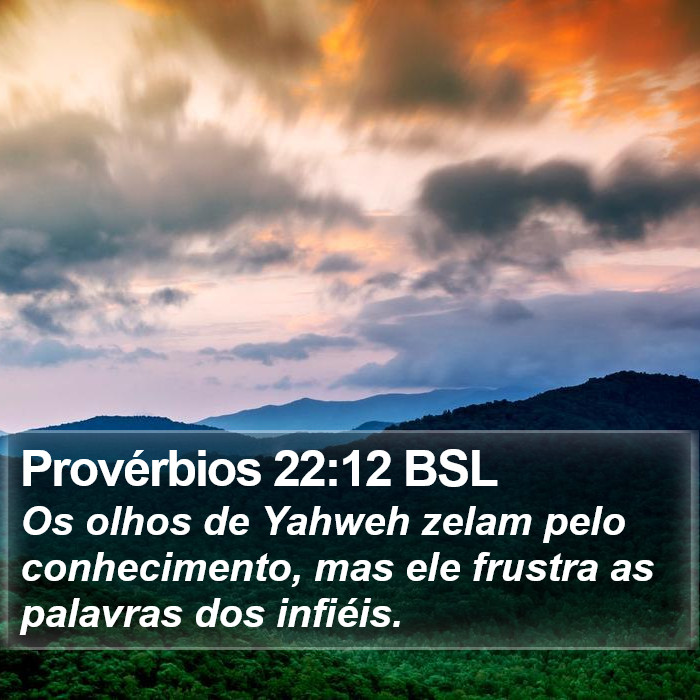 Provérbios 22:12 BSL Bible Study