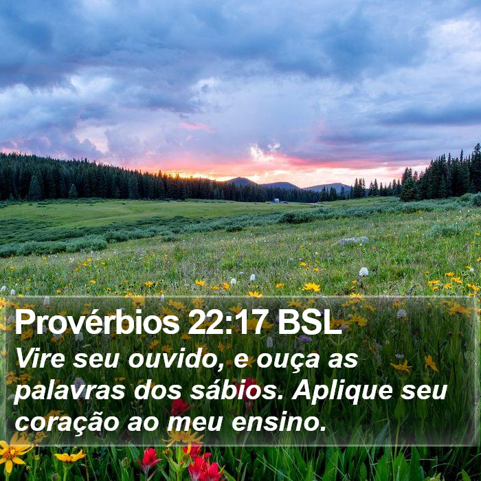 Provérbios 22:17 BSL Bible Study