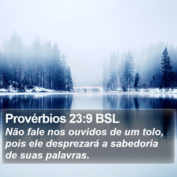 Provérbios 23:9 BSL Bible Study