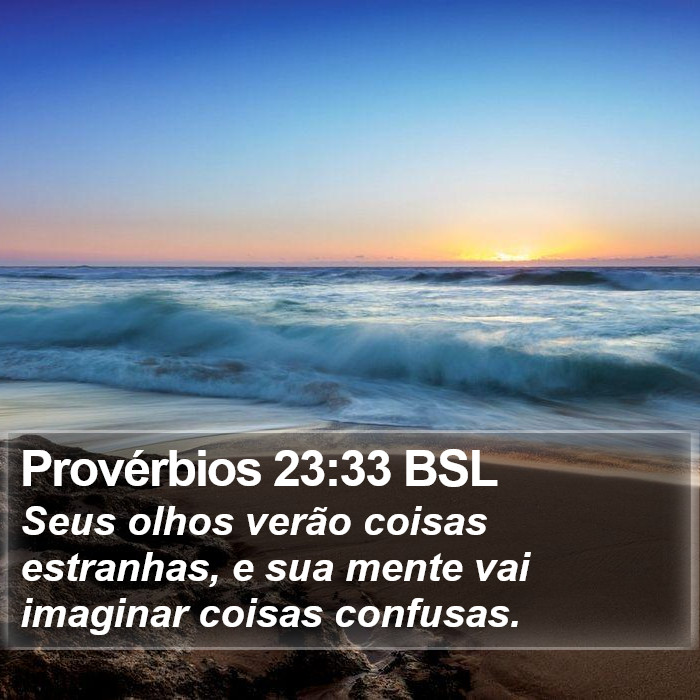 Provérbios 23:33 BSL Bible Study