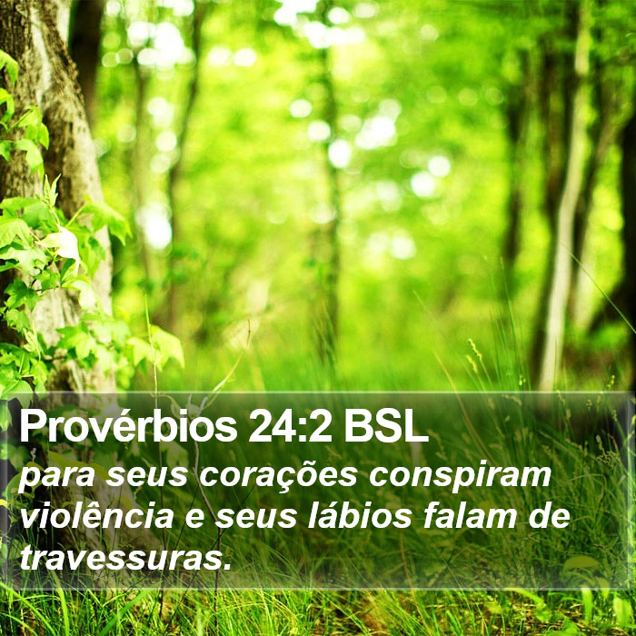 Provérbios 24:2 BSL Bible Study