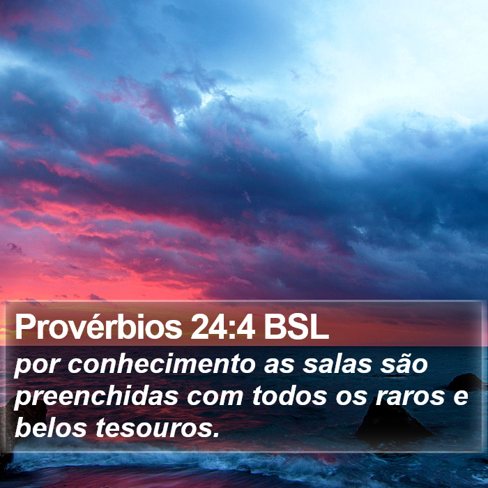 Provérbios 24:4 BSL Bible Study