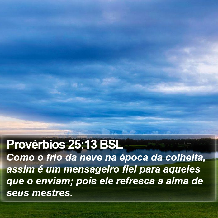 Provérbios 25:13 BSL Bible Study