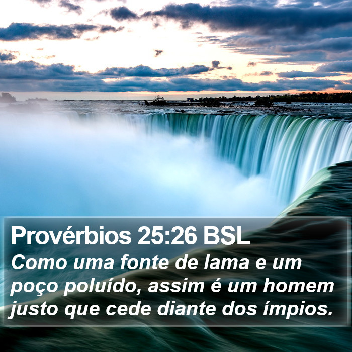 Provérbios 25:26 BSL Bible Study