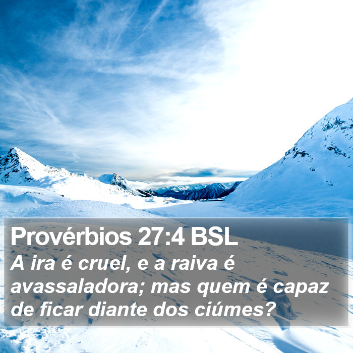 Provérbios 27:4 BSL Bible Study