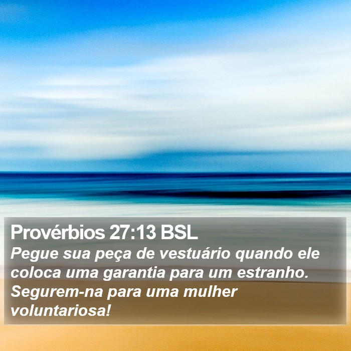 Provérbios 27:13 BSL Bible Study