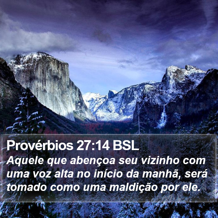 Provérbios 27:14 BSL Bible Study