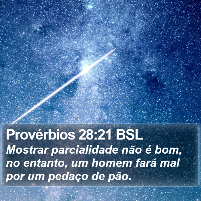 Provérbios 28:21 BSL Bible Study