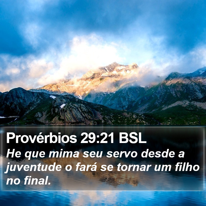 Provérbios 29:21 BSL Bible Study