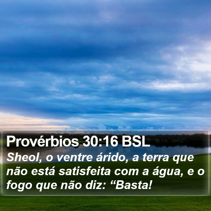 Provérbios 30:16 BSL Bible Study