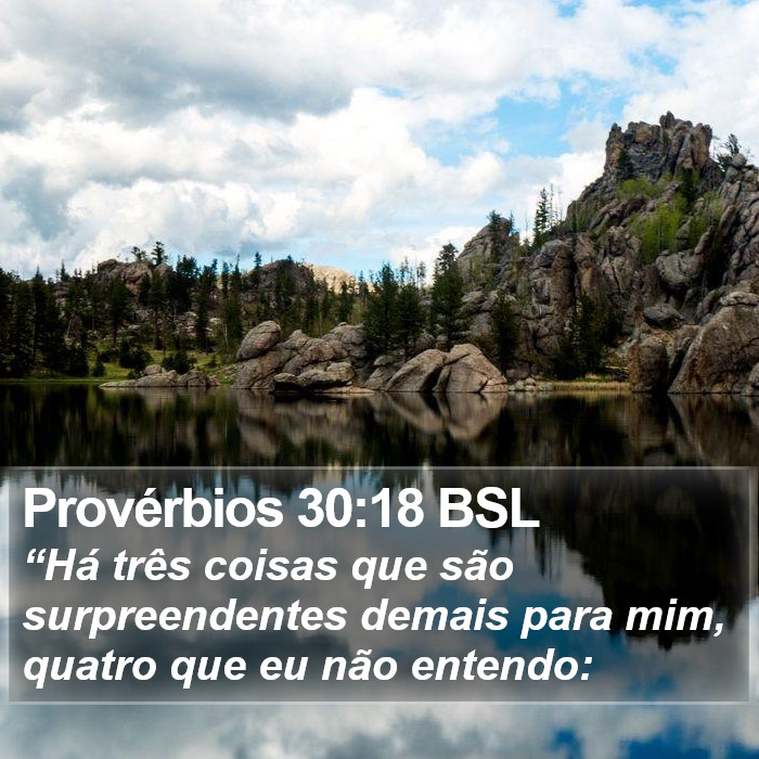 Provérbios 30:18 BSL Bible Study