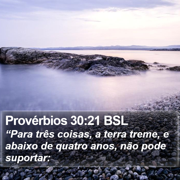 Provérbios 30:21 BSL Bible Study