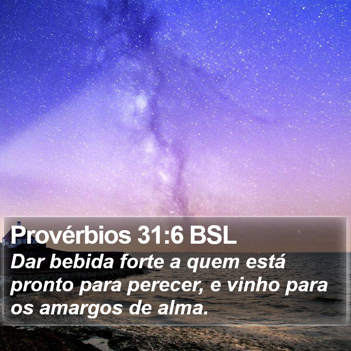 Provérbios 31:6 BSL Bible Study