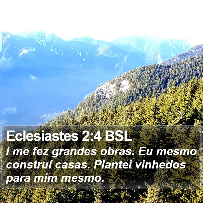 Eclesiastes 2:4 BSL Bible Study
