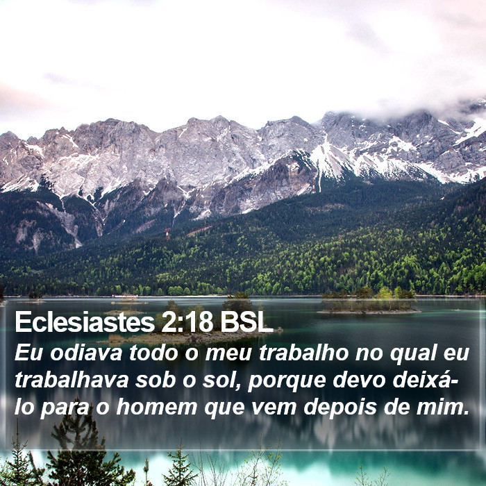 Eclesiastes 2:18 BSL Bible Study
