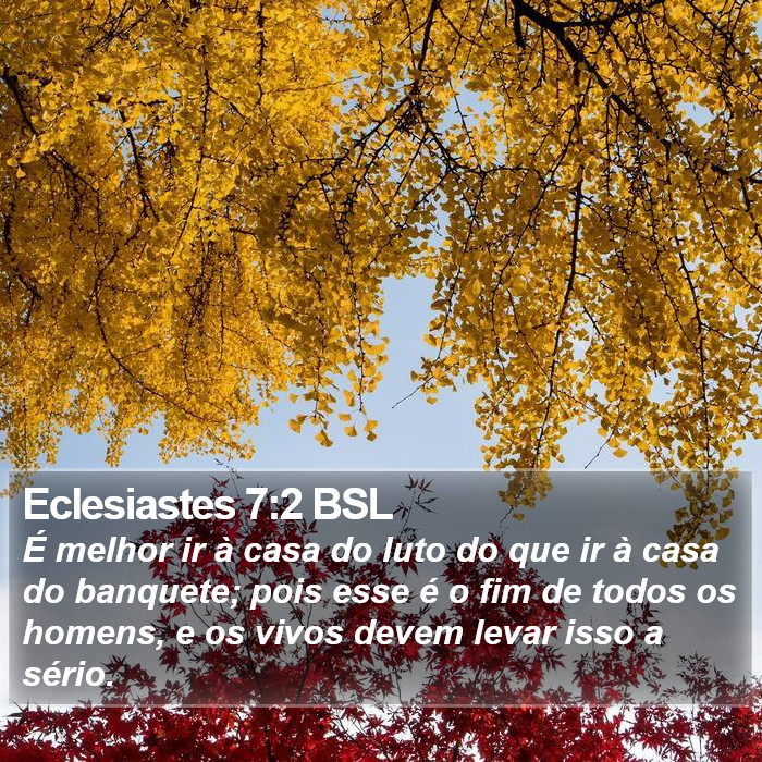 Eclesiastes 7:2 BSL Bible Study