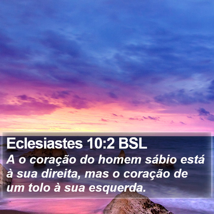 Eclesiastes 10:2 BSL Bible Study