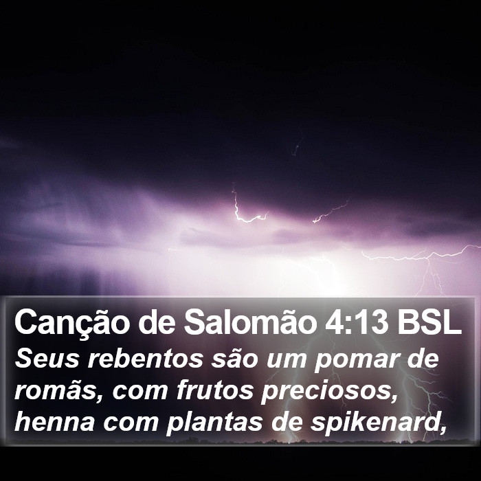 Canção de Salomão 4:13 BSL Bible Study