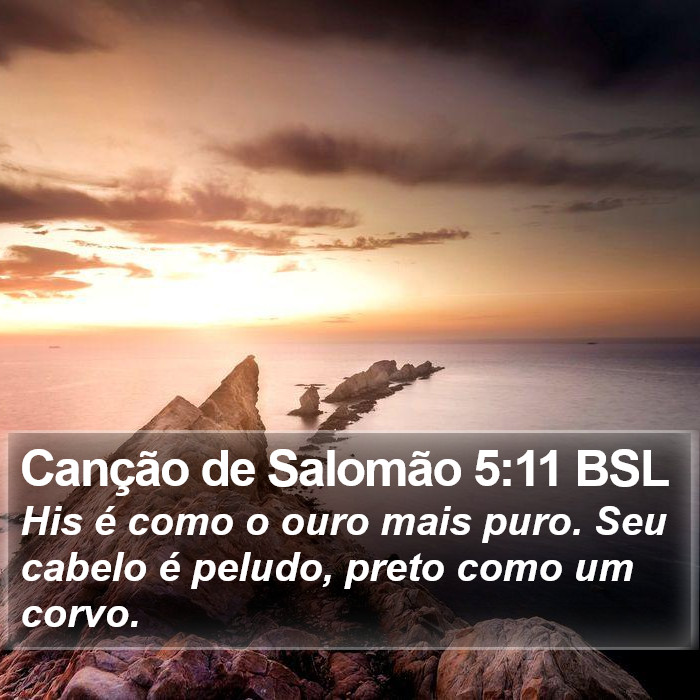 Canção de Salomão 5:11 BSL Bible Study