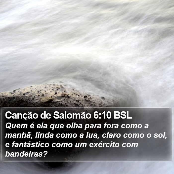 Canção de Salomão 6:10 BSL Bible Study