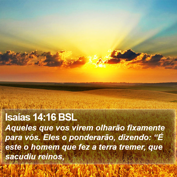 Isaías 14:16 BSL Bible Study