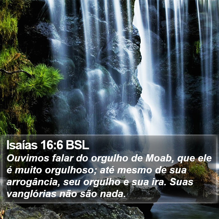 Isaías 16:6 BSL Bible Study