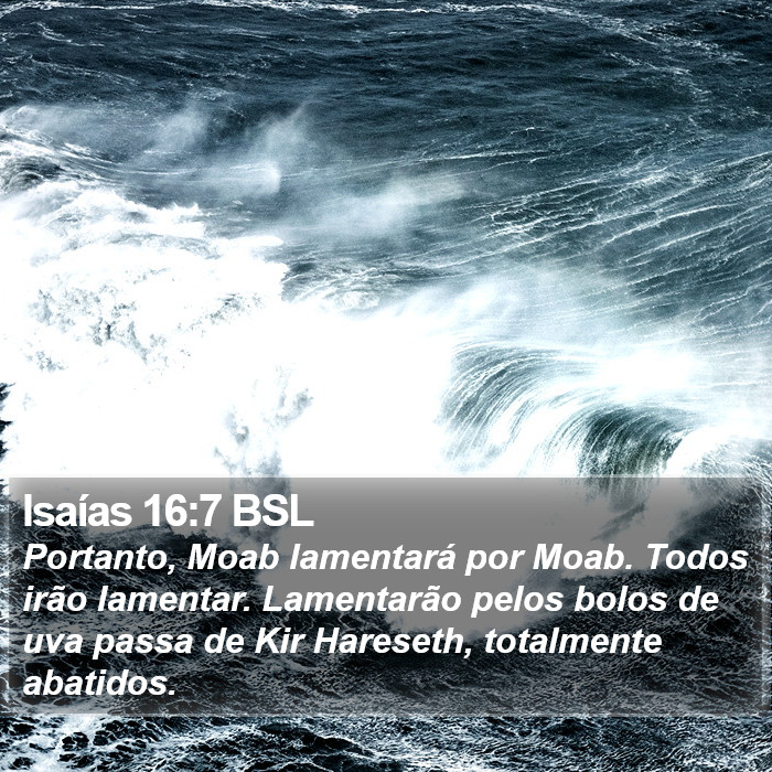 Isaías 16:7 BSL Bible Study