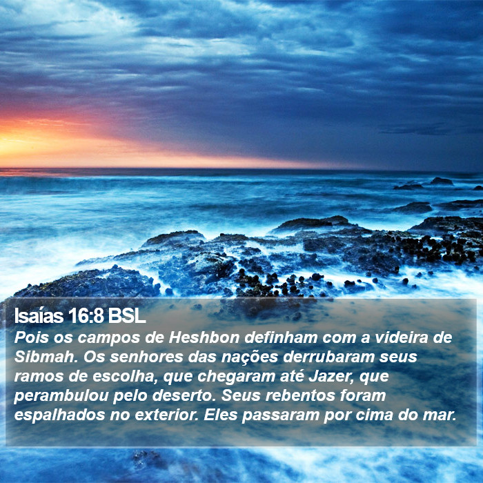 Isaías 16:8 BSL Bible Study