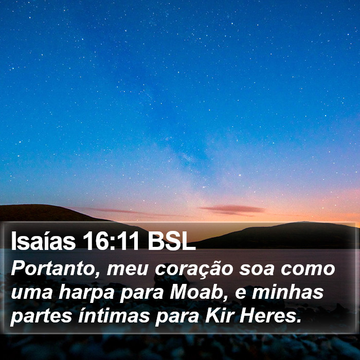 Isaías 16:11 BSL Bible Study