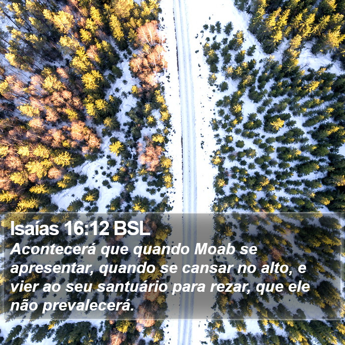 Isaías 16:12 BSL Bible Study