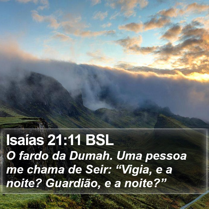 Isaías 21:11 BSL Bible Study