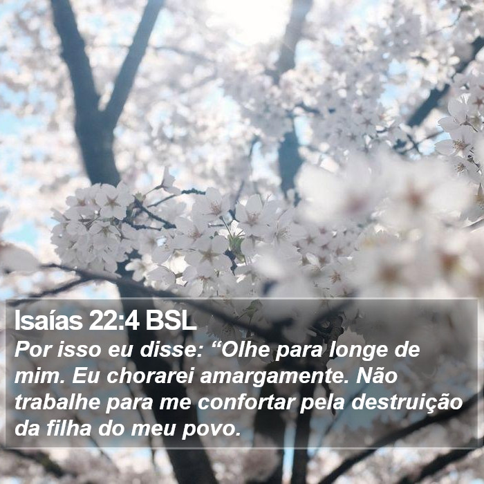 Isaías 22:4 BSL Bible Study