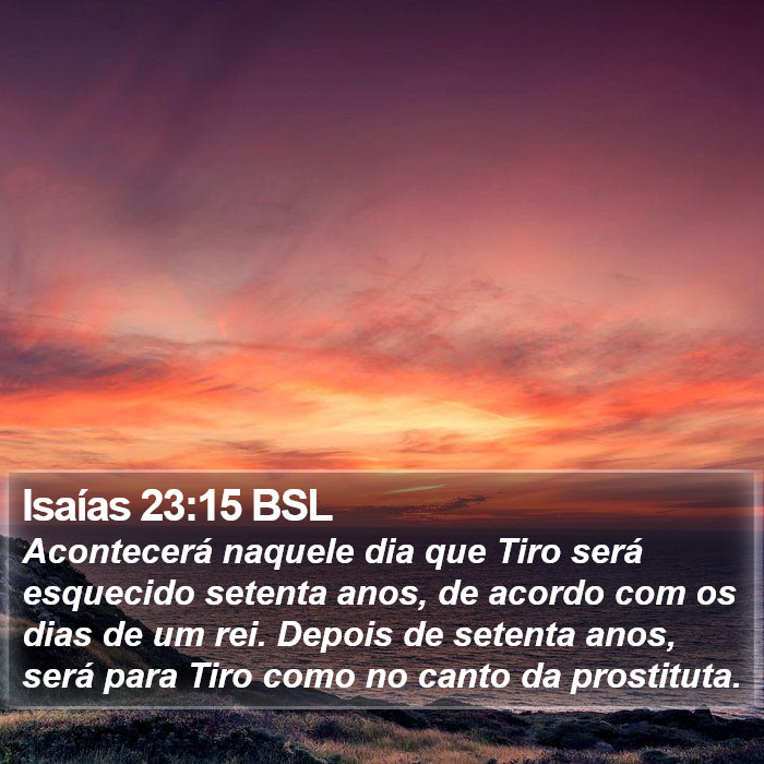 Isaías 23:15 BSL Bible Study
