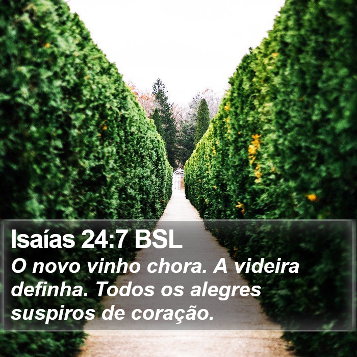 Isaías 24:7 BSL Bible Study