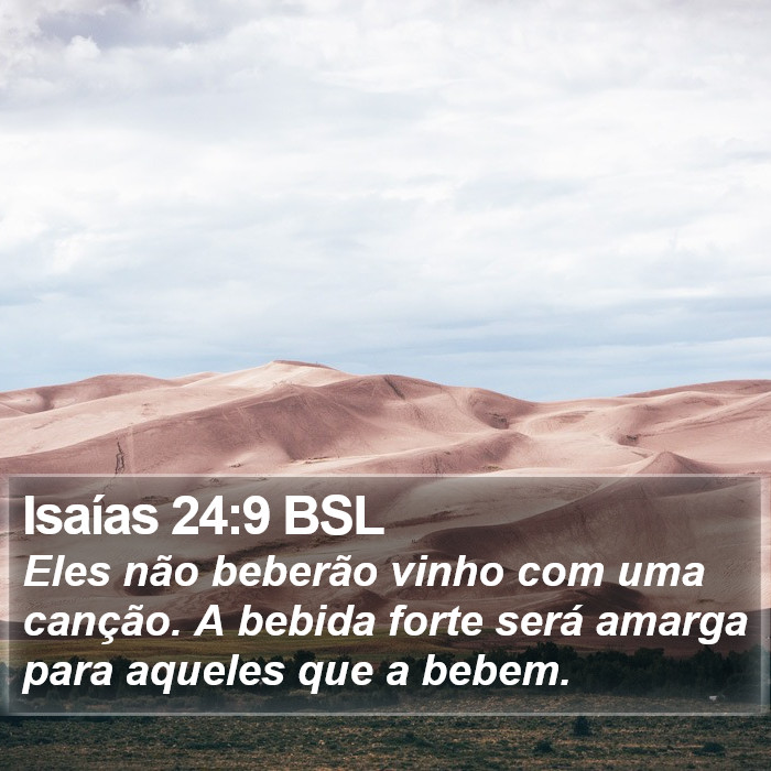 Isaías 24:9 BSL Bible Study